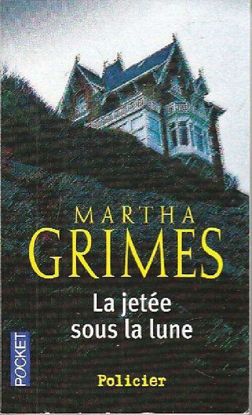 Livrenpoche : La jetée sous la lune - Martha Grimes - Livre