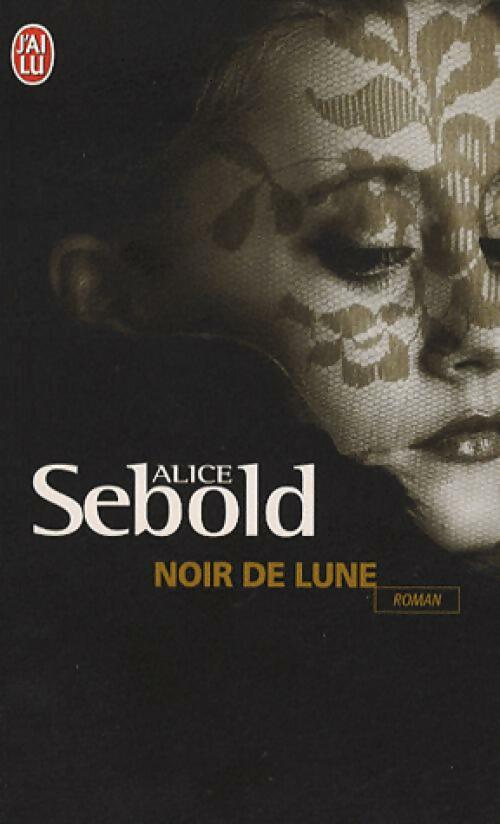 Noir de lune - Alice Sebold - Livre