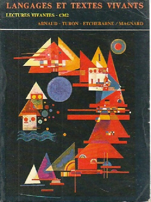 Livrenpoche : Langages et textes vivants CM2 - Louis Arnaud - Livre