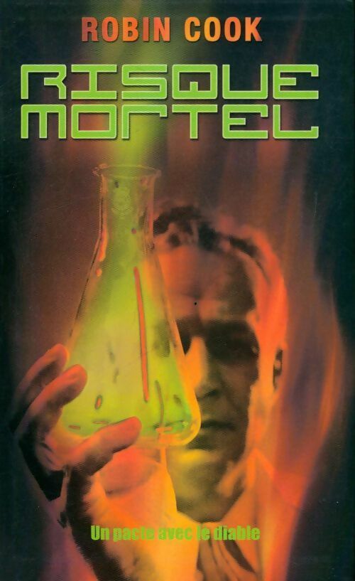 Risque mortel - Robin Cook - Livre