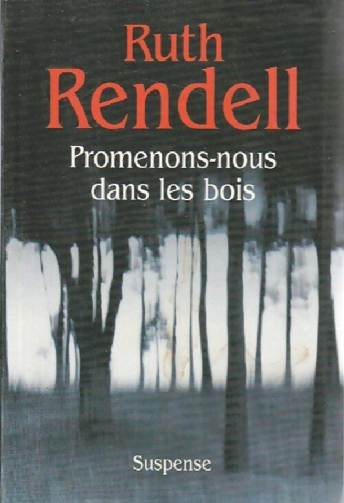 Livrenpoche : Promenons-nous dans les bois - Ruth Rendell - Livre