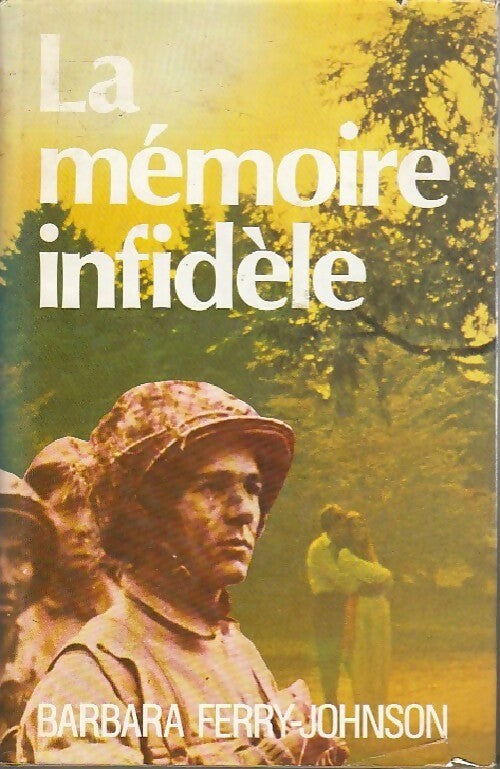 Livrenpoche : La mémoire infidèle - Barbara Ferry Johnson - Livre