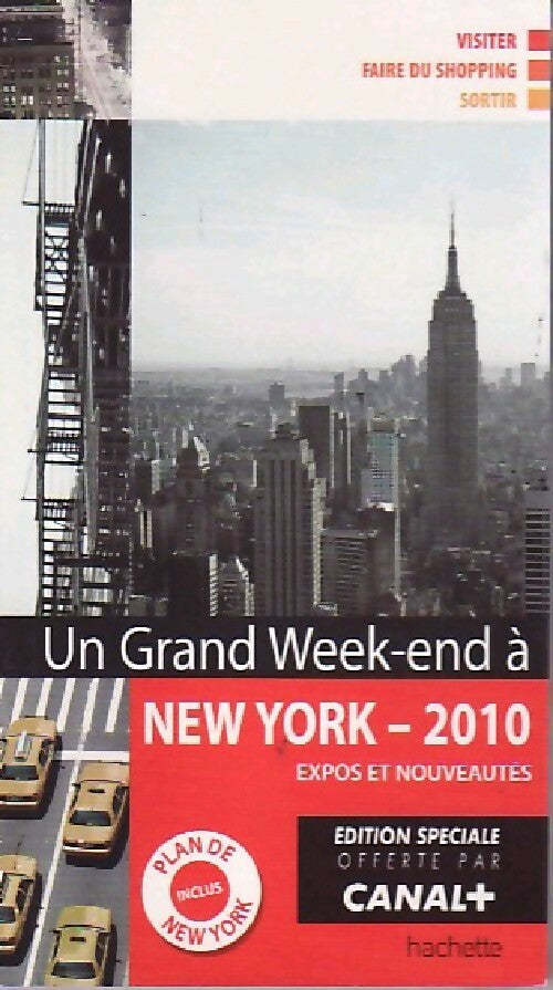 Livrenpoche : Un grand week-end à New York - Collectif, Thierry Chauvaud, Hélène Firquet, Guides Hachette - Livre