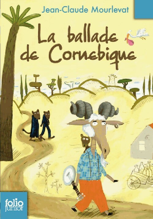 Livrenpoche : La ballade de Cornebique - Jean-Claude Mourlevat - Livre