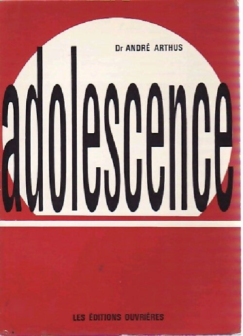 Livrenpoche : Adolescence - André Arthus - Livre