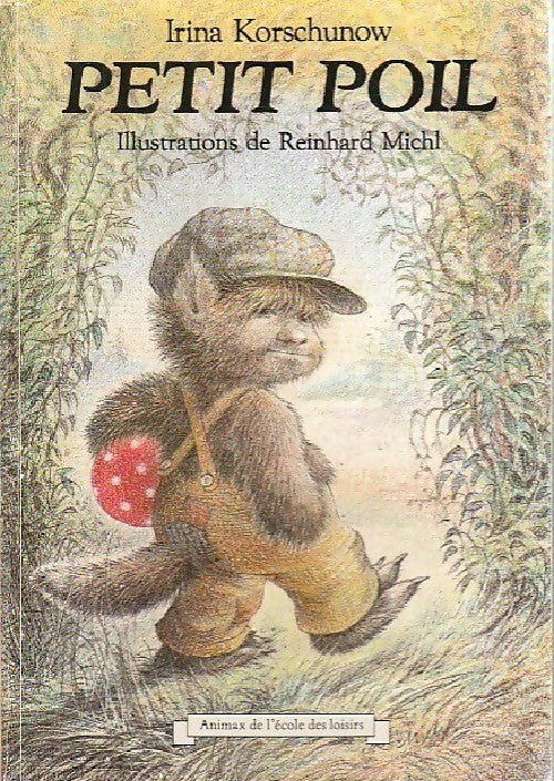 Livrenpoche : Petit Poil - Irina Korschunow - Livre