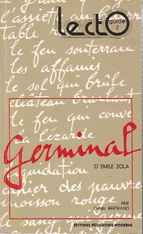 Germinal d'Emile Zola - Denis Bertrand - Livre