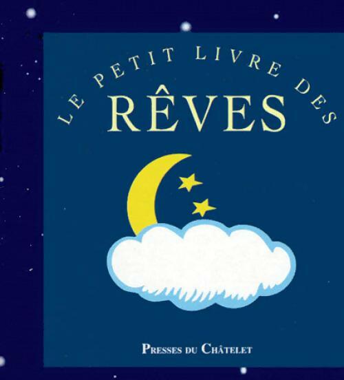 Livrenpoche : Le petit livre des rêves - Joan Hanger - Livre