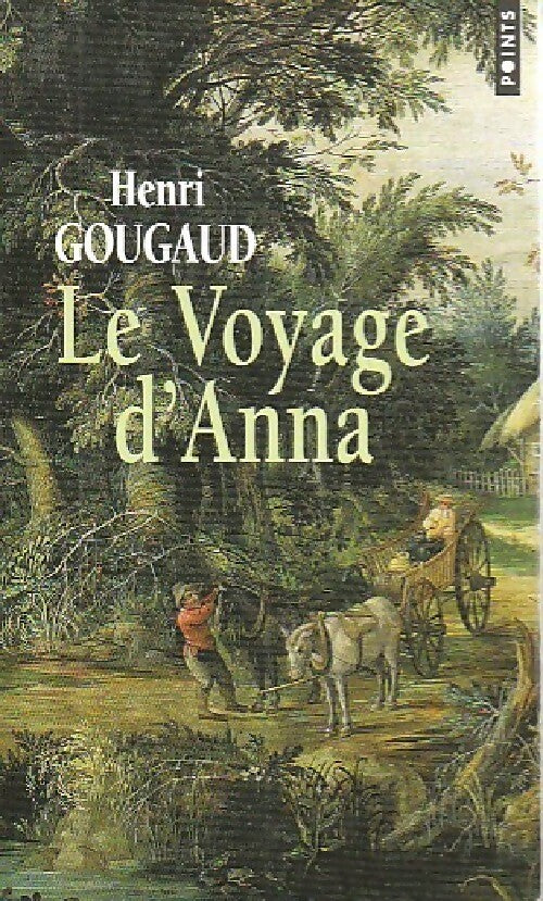 Livrenpoche : Le voyage d'Anna - Henri Gougaud - Livre