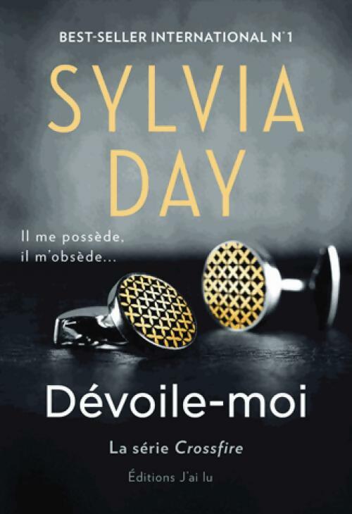 Livrenpoche : Crossfire Tome I : Dévoile-moi - Sylvia Day - Livre
