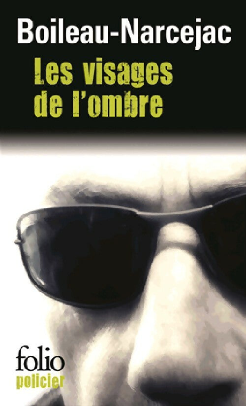 Livrenpoche : Les visages de l'ombre - Thomas Narcejac, Pierre Boileau - Livre