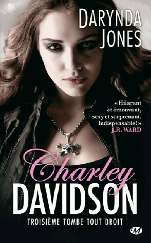 Livrenpoche : Charley Davidson Tome III : Troisième tombe tout droit - Darynda Jones - Livre