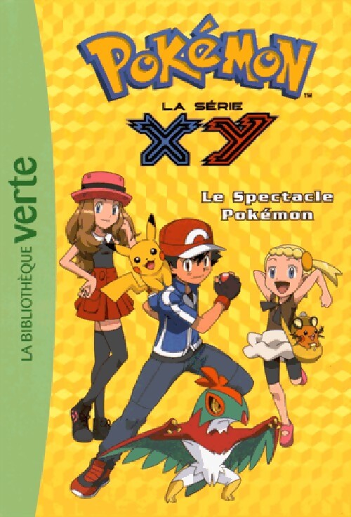 Pokémon Série XY Tome XXII : Le spectable Pokémon - Inconnu - Livre