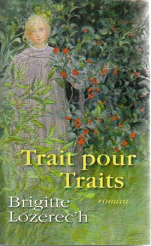 Livrenpoche : Trait pour traits - Brigitte Lozerec'h - Livre