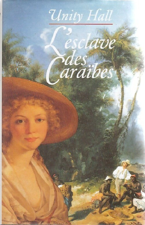Livrenpoche : L'esclave des caraïbes - Unity Hall - Livre