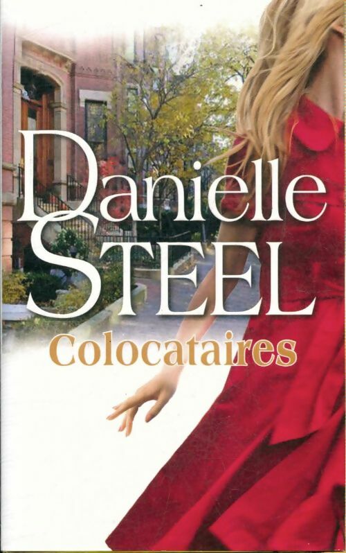 Livrenpoche : Colocataires - Danielle Steel - Livre