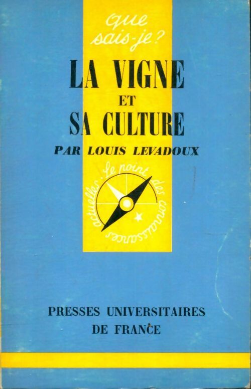 Livrenpoche : La vigne et sa culture - L. Levadoux - Livre