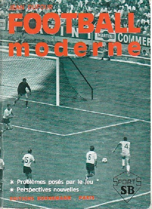Livrenpoche : Football moderne - Jean Dufour - Livre