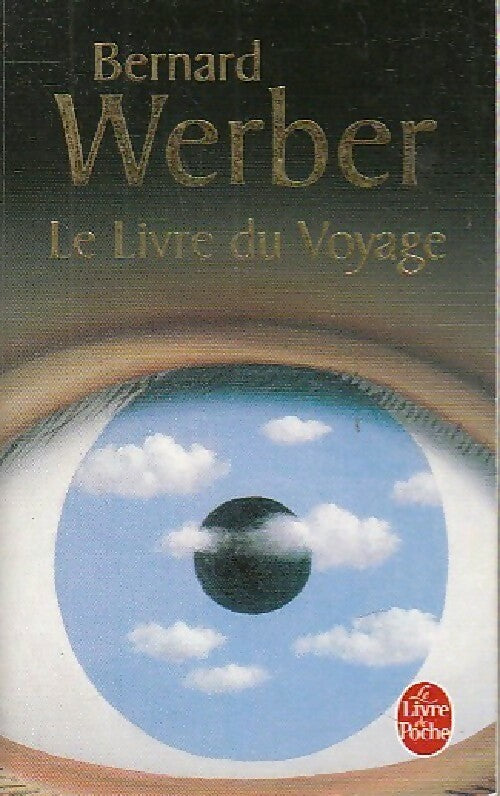 Livrenpoche : Le livre du voyage - Bernard Werber - Livre