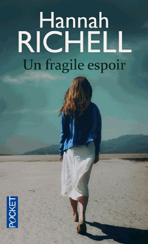 Un fragile espoir - Hannah Richell - Livre