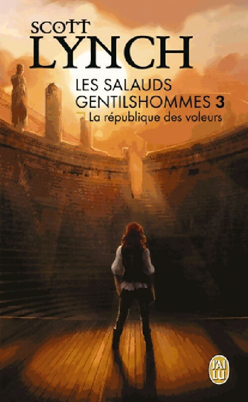 Livrenpoche : Les salauds gentilshommes Tome III : La république des voleurs - Scott Lynch - Livre