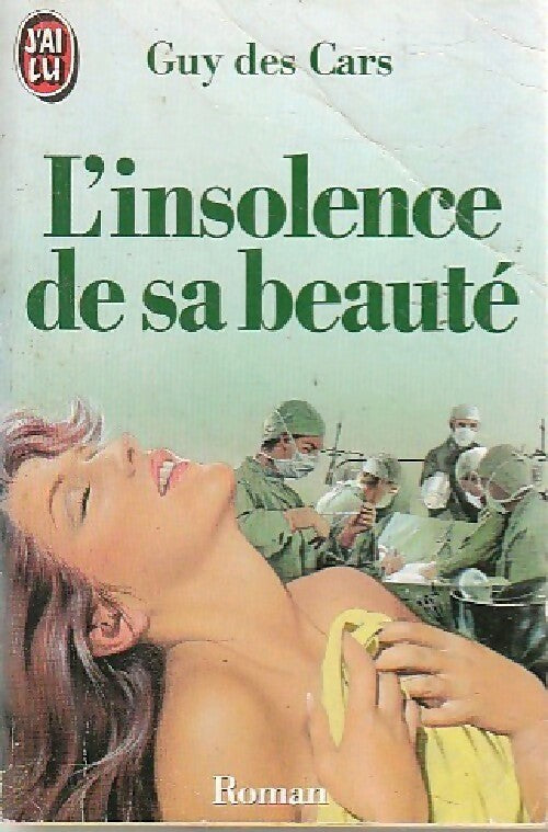 Livrenpoche : L'insolence de sa beauté - Guy Des Cars - Livre