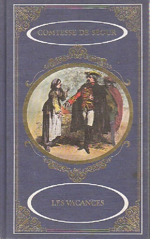 Livrenpoche : Les vacances - Comtesse De Ségur - Livre