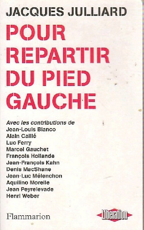 Livrenpoche : Pour repartir du pied gauche - Jacques Julliard - Livre