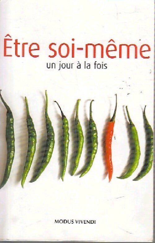 Livrenpoche : Etre soi-même un jour à la fois - Rokelle Lerner - Livre