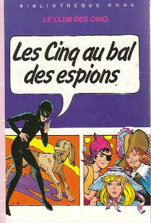 Livrenpoche : Les Cinq au bal des espions - Claude Voilier - Livre