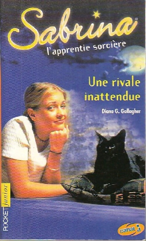 Livrenpoche : Sabrina Tome II : Une rivale inattendue - Diana G. Gallagher - Livre
