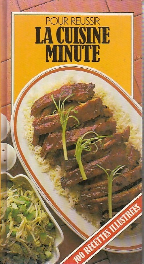 Livrenpoche : Pour réussir la cuisine minute - Collectif - Livre