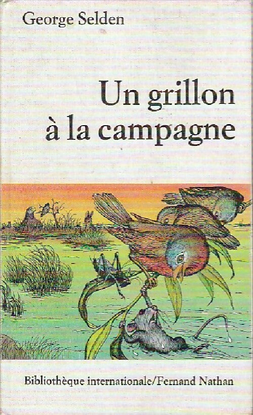 Livrenpoche : Un grillon à la campagne - George Selden - Livre