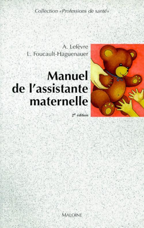 Livrenpoche : Manuel de l'assistante maternelle - Annick Lefèvre - Livre