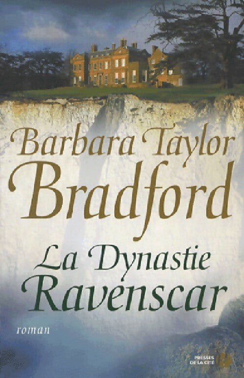 Livrenpoche : La dynastie Ravenscar - Barbara Taylor Bradford - Livre