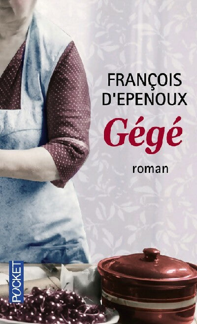 Livrenpoche : Gégé - François D'Epenoux - Livre