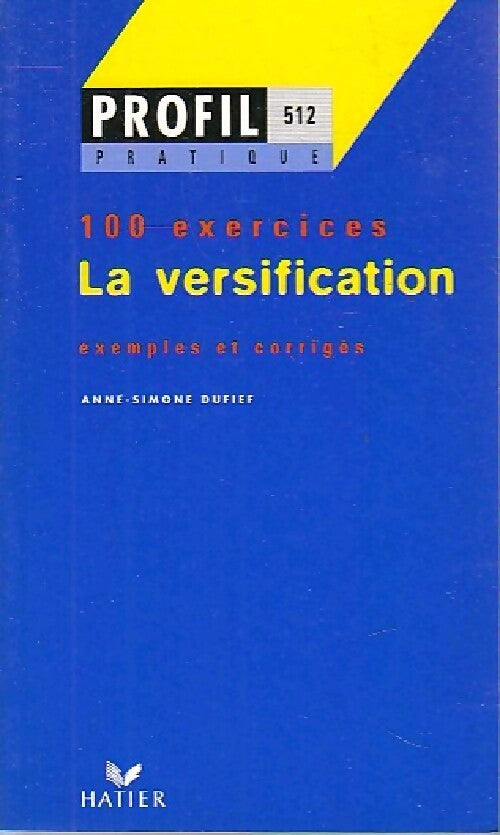 Livrenpoche : La versification - Anne-Simone Dufief - Livre