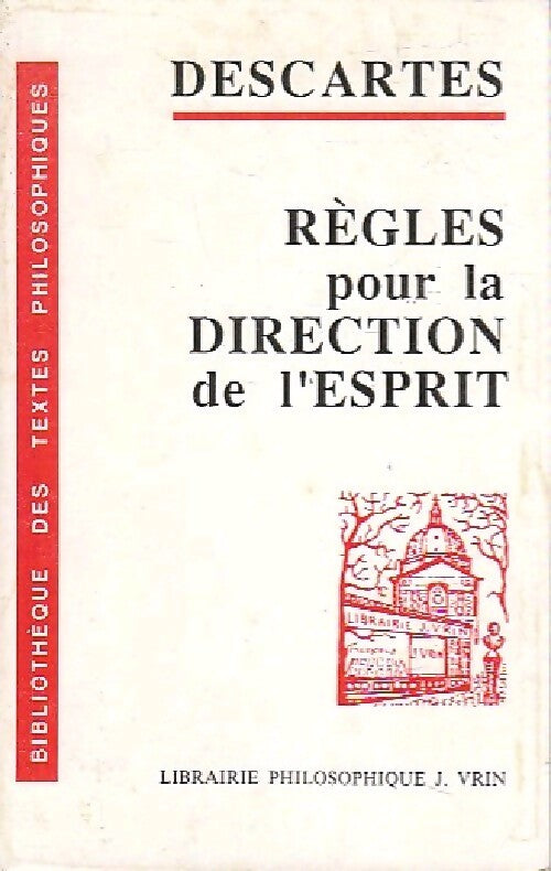 Livrenpoche : Règles pour la direction de l'esprit - René Descartes - Livre