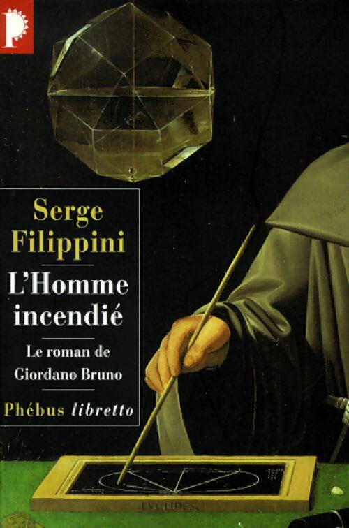 Livrenpoche : L'homme incendié - Serge Filippini - Livre