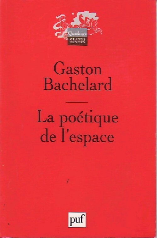 Livrenpoche : La poétique de l'espace - Gaston Bachelard - Livre