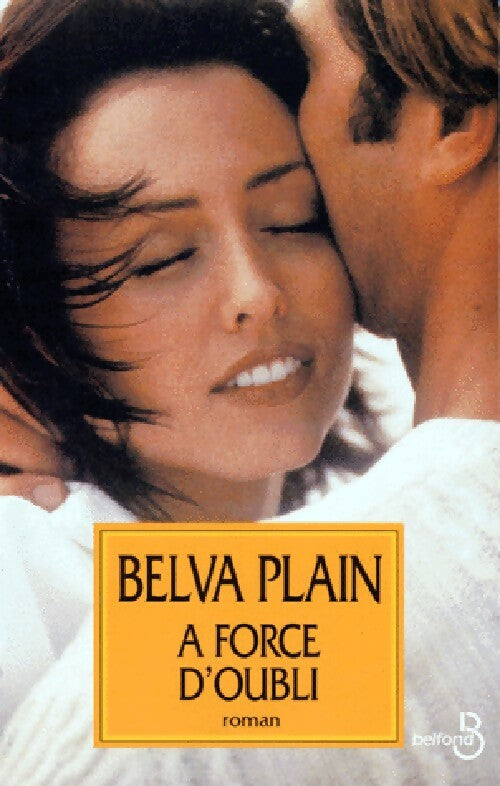 Livrenpoche : A force d'oubli - Belva Plain - Livre