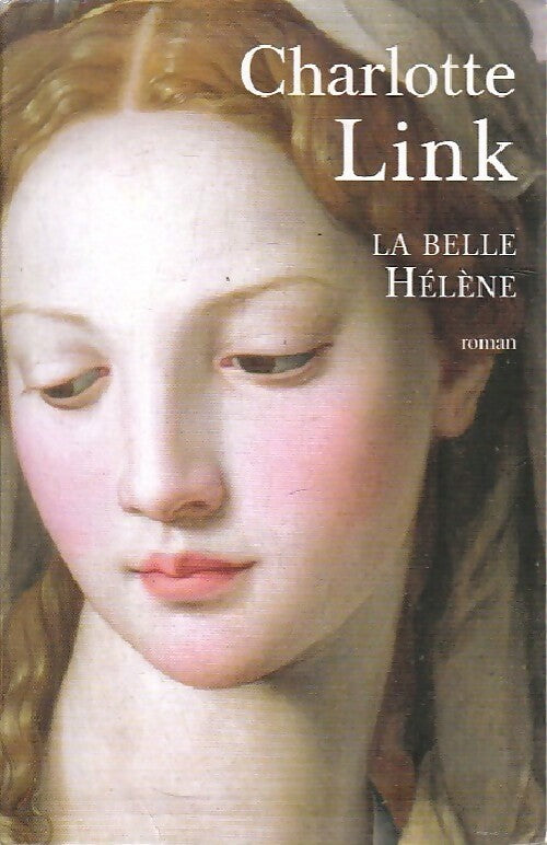 Livrenpoche : La Belle Hélène - Charlotte Link - Livre