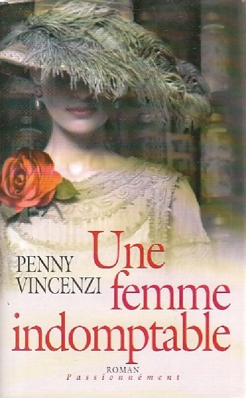 Livrenpoche : Une femme indomptable - Penny Vincenzi - Livre