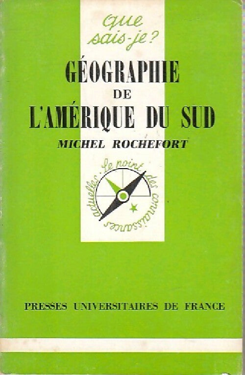 Livrenpoche : Géographie de l'Amérique du Sud - Michel Rochefort - Livre