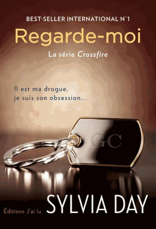 Livrenpoche : Crossfire Tome II : Regarde-moi - Sylvia Day - Livre
