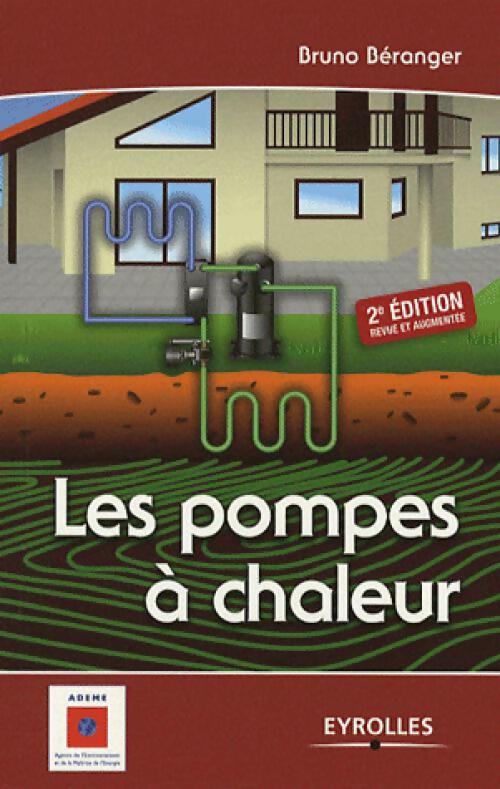 Livrenpoche : Les pompes à chaleur - Bruno Béranger - Livre