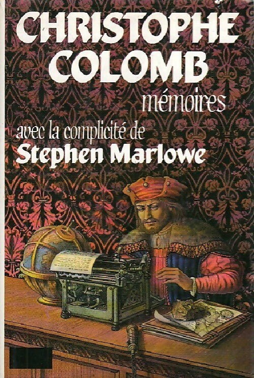 Livrenpoche : Christophe Colomb : Mémoires - Stephen Marlowe - Livre