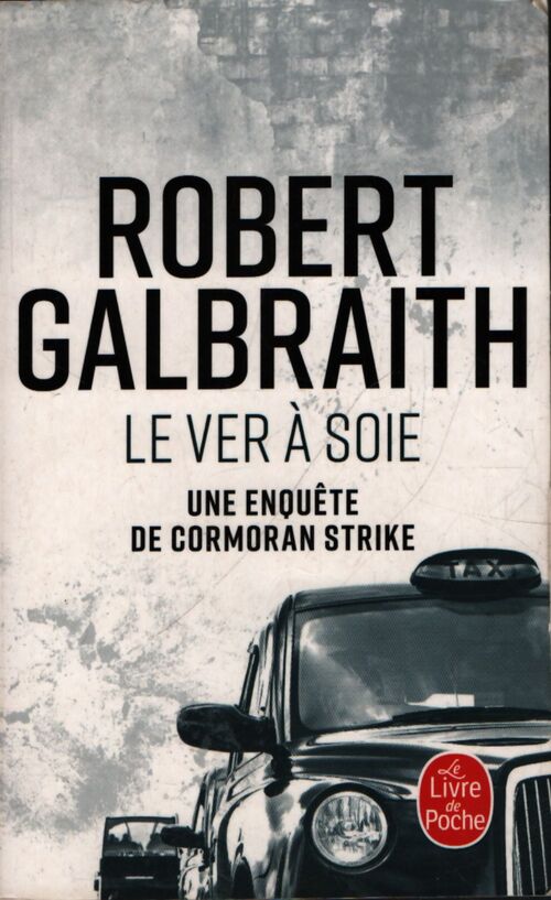 Le ver à soie - John Kenneth Galbraith - Livre