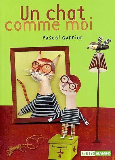 Livrenpoche : Un chat comme moi - Pascal Garnier - Livre