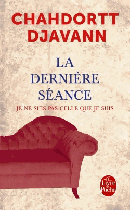 Livrenpoche : La dernière séance - Chahdortt Djavann - Livre